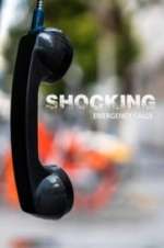 Watch Shocking Emergency Calls M4ufree