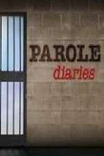 Watch Parole Diaries M4ufree