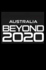 Watch Australia Beyond 2020 M4ufree
