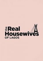 Watch M4ufree The Real Housewives of Lagos Online
