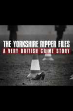 Watch The Yorkshire Ripper Files: A Very British Crime Story M4ufree