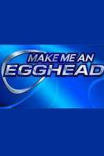 Watch Make Me an Egghead M4ufree