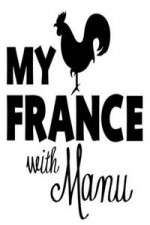 Watch My France With Manu M4ufree