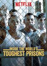 Watch M4ufree Inside the World's Toughest Prisons Online