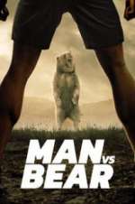 Watch Man vs Bear M4ufree