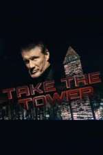 Watch Take the Tower M4ufree
