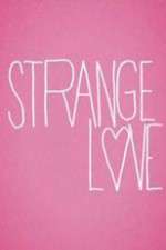 Watch M4ufree Strange Love Online