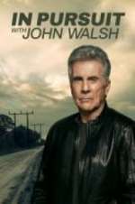 Watch In Pursuit With John Walsh M4ufree