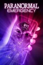 Watch Paranormal Emergency M4ufree
