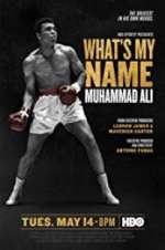 Watch What\'s My Name: Muhammad Ali M4ufree