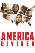 Watch America Divided M4ufree
