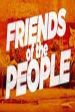 Watch Friends of the People M4ufree