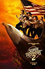 Watch Super Troopers 2 M4ufree