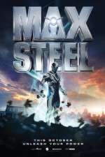 Watch Max Steel M4ufree