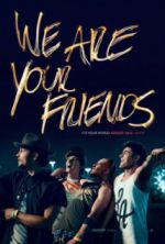 Watch We Are Your Friends M4ufree