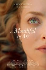Watch A Mouthful of Air Online M4ufree