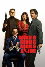 Mike & Nick & Nick & Alice m4ufree