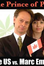 Watch Prince of Pot The US vs Marc Emery M4ufree