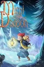 Watch Mimi and the Mountain Dragon M4ufree