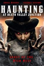 Watch The Haunting at Death Valley Junction M4ufree