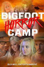 Watch Bigfoot Horror Camp M4ufree