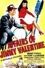 Watch The Affairs of Jimmy Valentine M4ufree