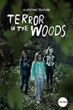 Watch Terror in the Woods M4ufree