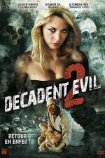 Watch Decadent Evil II M4ufree