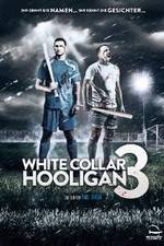 Watch White Collar Hooligan 3 M4ufree