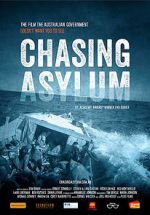 Watch Chasing Asylum M4ufree