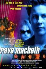Watch Rave Macbeth M4ufree