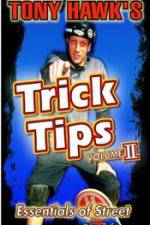 Watch Tony Hawk\'s Trick Tips Vol. 2 - Essentials of Street M4ufree