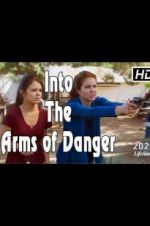 Watch Into the Arms of Danger M4ufree