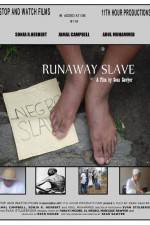 Watch Runaway Slave M4ufree