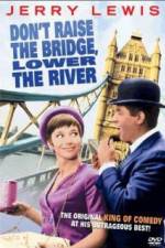 Watch Don't Raise the Bridge Lower the River M4ufree