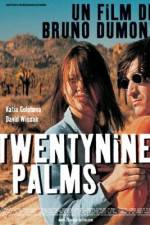 Watch Twentynine Palms M4ufree
