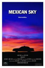 Watch Mexican Sky M4ufree