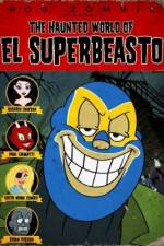 Watch The Haunted World of El Superbeasto M4ufree