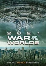 Watch The War of the Worlds 2021 M4ufree