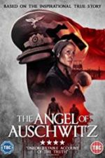 Watch The Angel of Auschwitz M4ufree