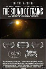 Watch The Sound of Trains M4ufree