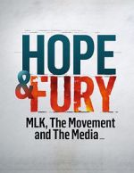 Watch Hope & Fury: MLK, the Movement and the Media M4ufree