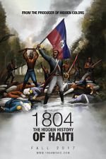 Watch 1804: The Hidden History of Haiti M4ufree