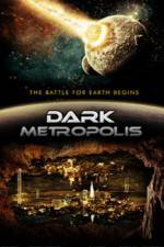 Watch Dark Metropolis M4ufree