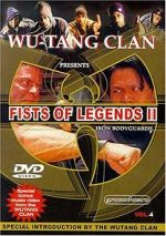 Watch Fist of Legends 2: Iron Bodyguards M4ufree