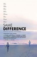 Watch Same Difference M4ufree