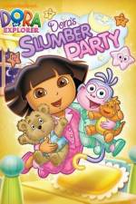 Watch Dora The Explorer: Dora's Slumber Party M4ufree
