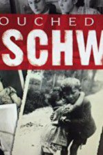 Watch Touched by Auschwitz M4ufree