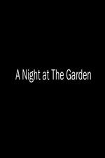 Watch A Night at the Garden M4ufree