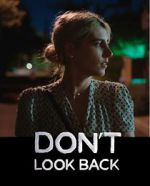 Watch Don\'t Look Back M4ufree